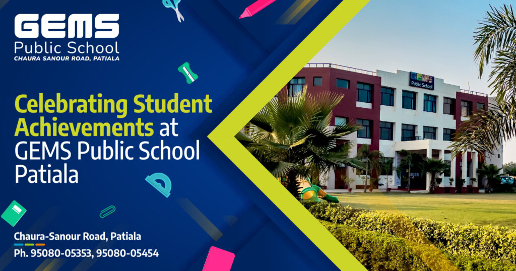 Celebrating Student Achievements at GEMS Public School Patiala